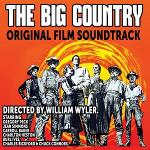 The Big Country (Original Film Soundtrack)