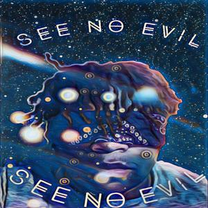 See No Evil (Explicit)