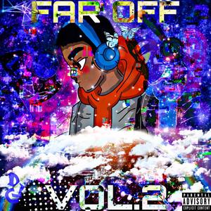 Far Off, Vol. 2 (Explicit)