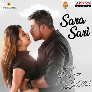 Sara Sari (From "Rave Naa Cheliya")