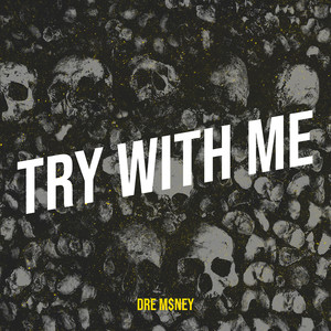 Try With Me (Explicit)