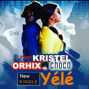 YELE(feat. Kristel choco)