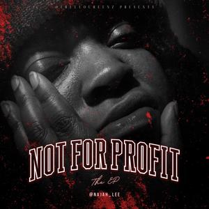 Not For Profit, Vol. 1 (Explicit)