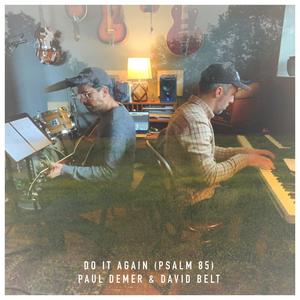 Do It Again (Psalm 85)