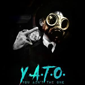 YATO (feat. Loc Tha Homie & Cam Wells) [Explicit]