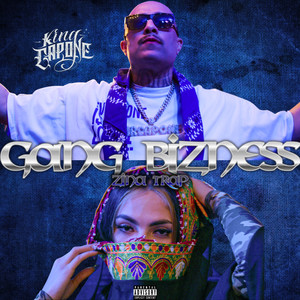 Gang Bizness (feat. Zina Trap) [Explicit]