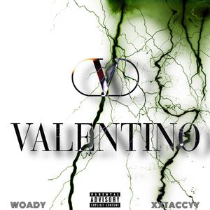 Valentino (feat. XXTACCYY) [Explicit]