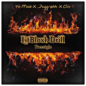 LitBloxk Drill Freestyle (feat. Yn Malik & Baxkend) (Explicit)