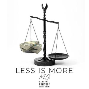 Less Is More (Explicit)