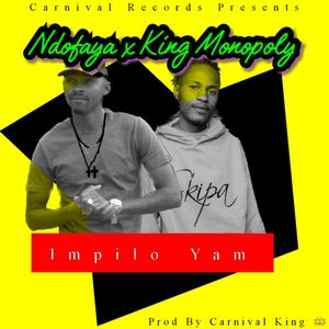 Impilo Yam (feat. King Monopoly)