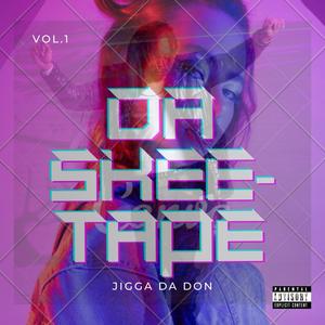 Da Skee-Tape, Vol. 1 (Explicit)