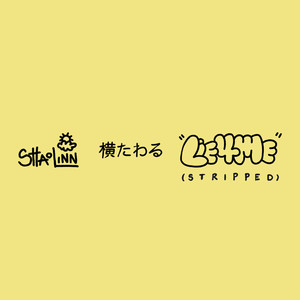 Shaolinn - Lie 4 Me(Stripped) (Explicit)