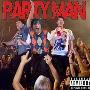 Party man (feat. Mosa) (Explicit)