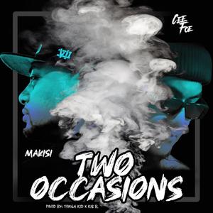 Two Occasions (feat. CeeFoe)