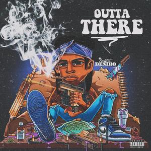 Outta There (Explicit)