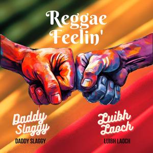 Reggae Feelin' (feat. Luibh Laoch)