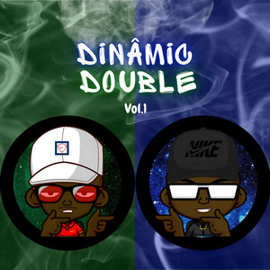 Dinâmic Double Vol.1 (Explicit)