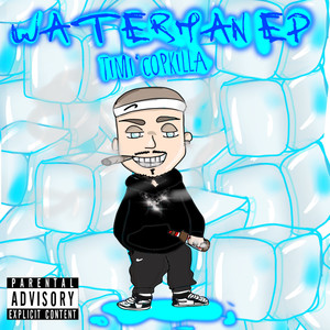 Waterman EP (Explicit)