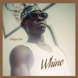 Whine (Explicit)