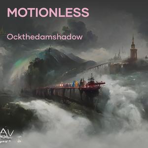 Motionless