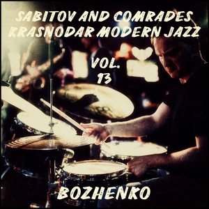 Krasnodar Modern Jazz, Vol. 13 (Bozhenko)