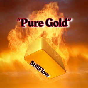 Pure Gold (Explicit)