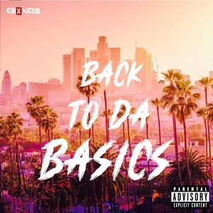 Back To Da Basics (Explicit)