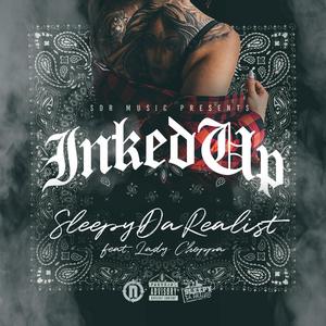 Inked up (feat. Lady Choppa) [Explicit]