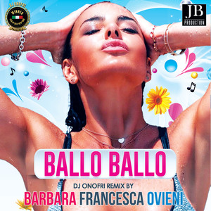 Ballo Ballo (Dj Onofri Remix)