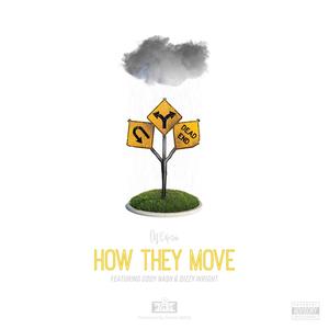 How They Move (Explicit)