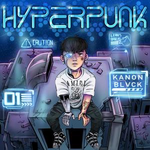 HYPERPUNK (feat. GG. Vargas) [Explicit]