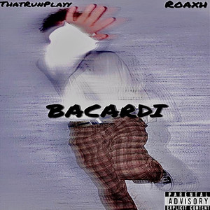 BACARDI! (Explicit)