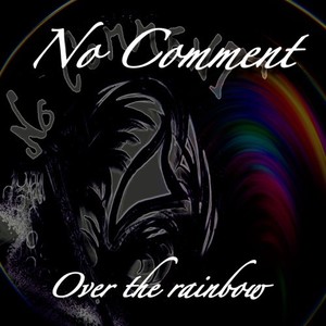 Over the Rainbow (The Song of Prace and Freedom) (Explicit)