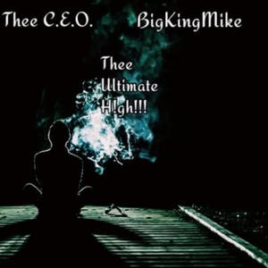 Thee Ultimate High (Explicit)