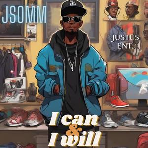 I Can & I Will (Explicit)