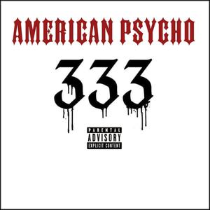 AMERICAN PSYCHO (Explicit)