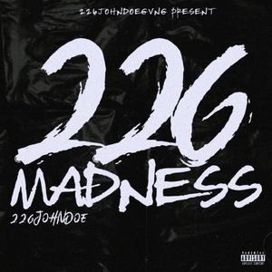 226MadNess (Explicit)