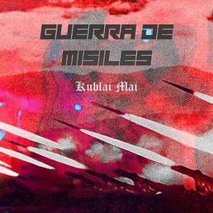 Guerra de Misiles (Explicit)