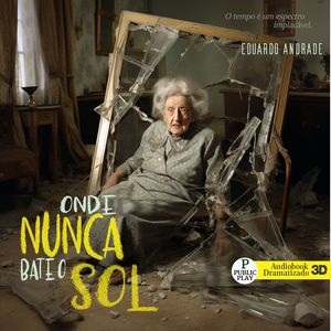 Capítulo 11 - Onde Nunca Bate o Sol