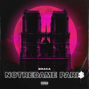 Notredame Pari$ (Explicit)