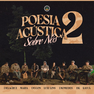 Poesia Acústica #2: Sobre Nós