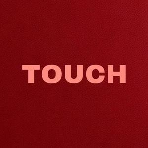 Touch (Has Lyrics) (feat. JaayDaKing & PROD.NEWDAWN!)