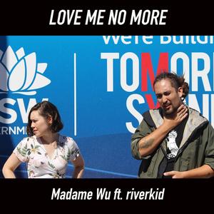 Love Me No More (feat. Riverkid)