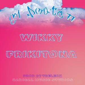 Wikky Frikitona (feat. ThePoet77) [Explicit]