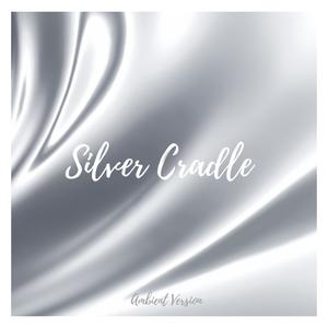 Silver Cradle