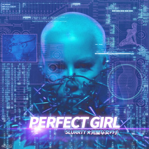 Perfect Girl (Explicit)