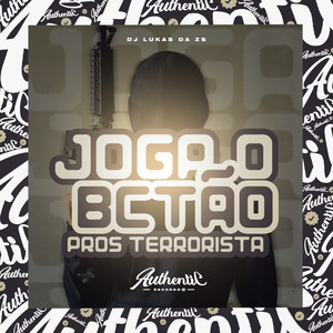 Joga o Bctão Pros Terrorista (Explicit)