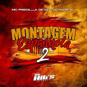 Montagem Espanhola 2 (Explicit)