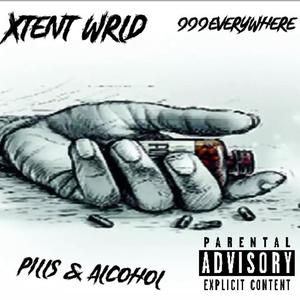 Pills & Alcohol (feat. 999Everywhere) [Explicit]