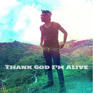 Thank God I'm Alive (feat. Beez Stinga)